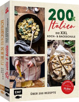 200 x Italien - Die XXL Koch- und Backschule, Svenja Mattner-Shahi