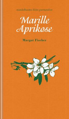 Marille / Aprikose, Fischer Margot