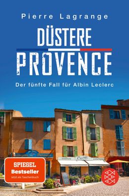 Duestere Provence Ein neuer Fall fuer Albin Leclerc Pierre Lagrange