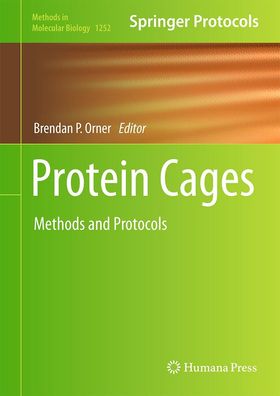 Protein Cages: Methods and Protocols (Methods in Molecular Biology), Brenda ...