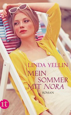 Mein Sommer mit Nora: Roman (insel taschenbuch), Linda Yellin