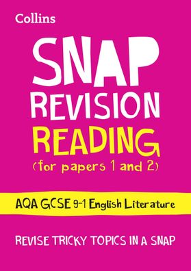 Reading (for Papers 1 and 2): Aqa GCSE English Language (Collins Snap Revis ...
