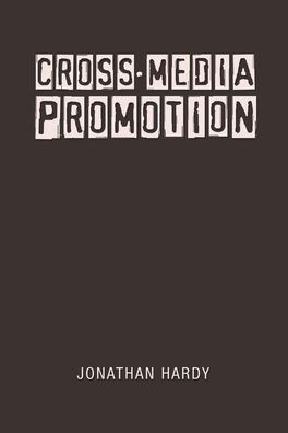Cross-Media Promotion, Jonathan Hardy