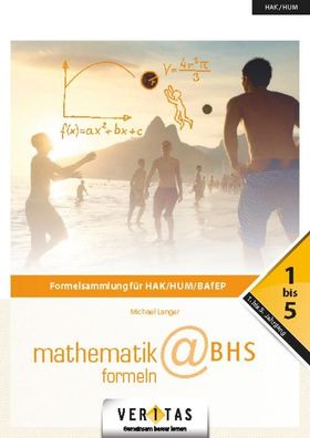 Angewandte Mathematik@HAK: 1.-5. Jahrgang - Mathematik-Formeln@BHS: Buch, M ...