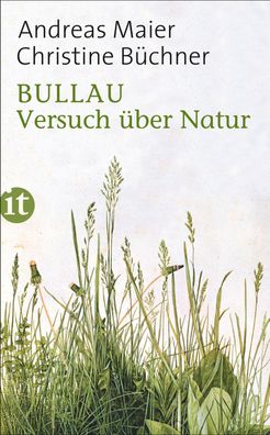 Bullau: Versuch ?ber Natur (insel taschenbuch), Andreas Maier, Christine B? ...