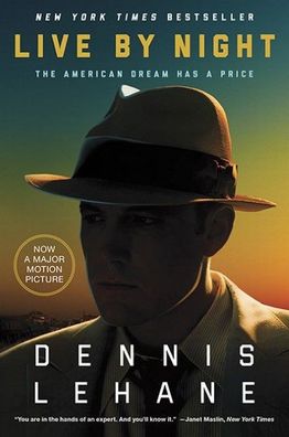 Live by Night: A Novel, Dennis Lehane