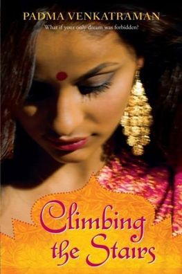 Climbing the Stairs, Padma Venkatraman