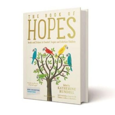 The Book of Hopes: Words and Pictures to Comfort, Inspire and Entertain,