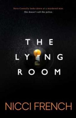 The Lying Room: A Novel of the French Revolution's Women, Nicci French