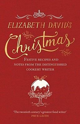 Elizabeth David's Christmas, Elizabeth David