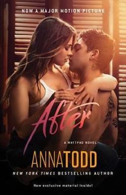 After (Volume 1): A Wattpad Novel (The After Series, Band 1), Anna Todd