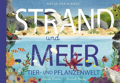 Natur f?r Kinder - STRAND und MEER: Tier- und Pflanzenwelt (am und im Wasse ...