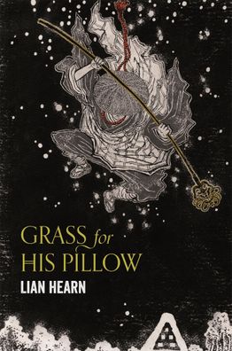 Grass for His Pillow (Tales of the Otori, 2), Lian Hearn