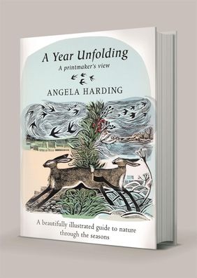 A Year Unfolding: A Printmaker's View, Angela Harding