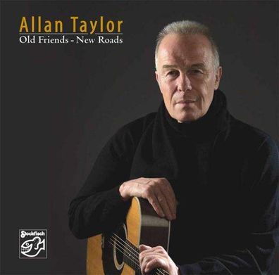 Allan Taylor: Old Friends - New Roads - - (CD / Titel: H-P)