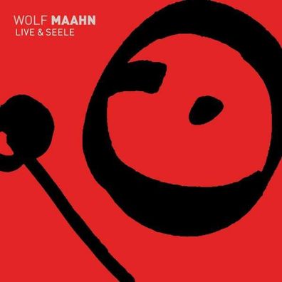 Wolf Maahn: Live & Seele - Libero 0886922112621 - (CD / Titel: Q-Z)