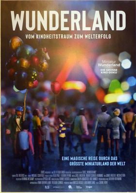 Wunderland - Vom Kindheitstraum zum Welterfolg - Orig. Kinoplakat A1 - Filmposter