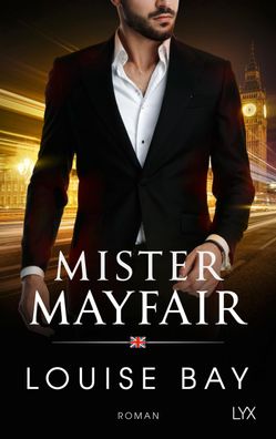 Mister Mayfair Mister-Reihe 1 Louise Bay Mister-Reihe