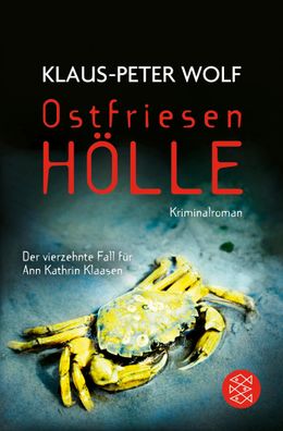 Ostfriesenhoelle Kriminalroman Klaus-Peter Wolf Ann Kathrin Klaase