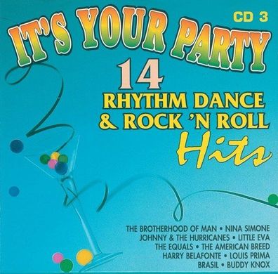 It´s Your Party CD 3 - 14 Rhythm Dance & Rock ´n Roll Hits (1994) K-BOX405C