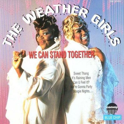 CD: The Weather Girls: We Can Stand Together (2005) Convoy 552 474-2