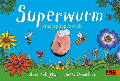 Superwurm-Fingerpuppenbuch: Vierfarbiges Pappbilderbuch, Axel Scheffler