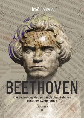 Beethoven - Die Bedeutung der semantischen Zeichen in seinen Symphonien, Ur ...