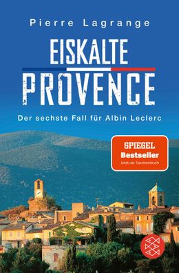 Eiskalte Provence Ein neuer Fall fuer Albin Leclerc Pierre Lagrange