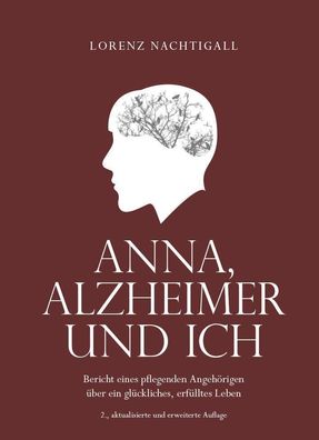 Anna, Alzheimer und ich, Lorenz Nachtigall