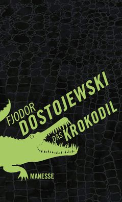 Das Krokodil, Fjodor Dostojewski