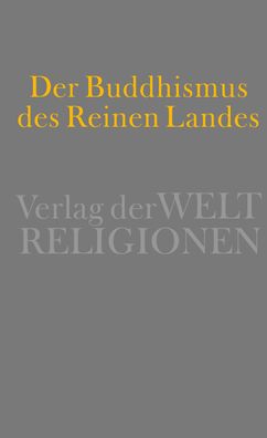 Der Buddhismus des Reinen Landes, Christoph Kleine