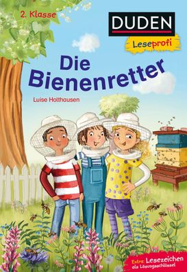 Duden Leseprofi - Die Bienenretter, 2. Klasse, Luise Holthausen
