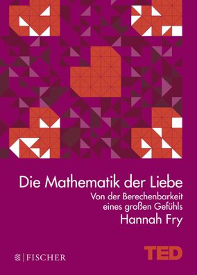 Die Mathematik der Liebe, Hannah Fry