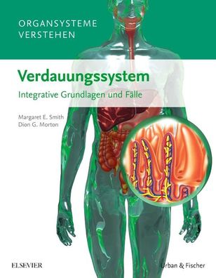 Organsysteme verstehen - Verdauungssystem, Dion G. Morton