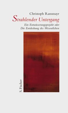 Strahlender Untergang, Christoph Ransmayr