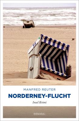 Norderney-Flucht, Manfred Reuter