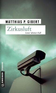 Zirkusluft, Matthias P. Gibert