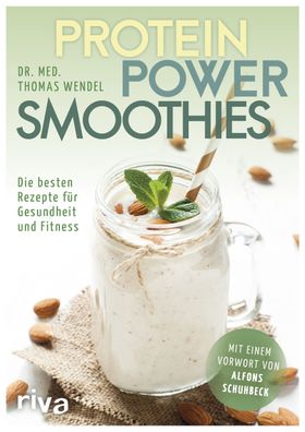 Protein-Power-Smoothies, Thomas Wendel