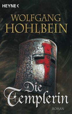 Die Templerin, Wolfgang Hohlbein