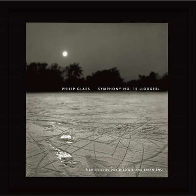 Philip Glass - Symphonie Nr.12 "Lodger" (auf Texte von David Bowie & Brian Eno) - ...