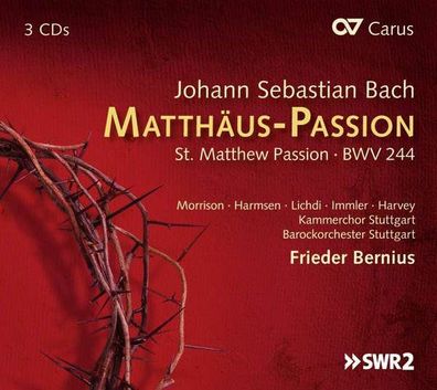 Johann Sebastian Bach (1685-1750): Matthäus-Passion BWV 244 - Carus 4009350832855 -