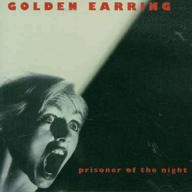 Golden Earring (The Golden Earrings): Prisoner Of The Night - Red Bullet RB66213 - (
