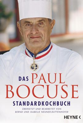 Das Paul-Bocuse-Standardkochbuch Paul Bocuse Heyne Buecher