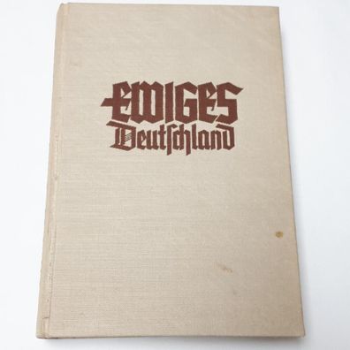 Ewiges Deutschland 1939 - Ein deutsches Hausbuch