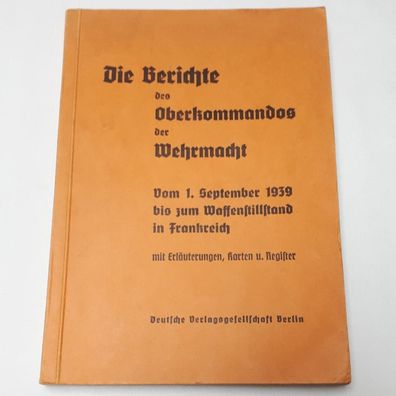 Die Berichte des Oberkommandos der Wehrmacht - Konradjoachim Schaub