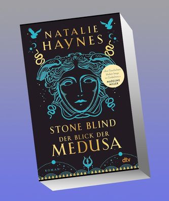 STONE BLIND - Der Blick der Medusa, Natalie Haynes