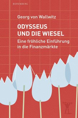 Odysseus und die Wiesel, Georg von Wallwitz