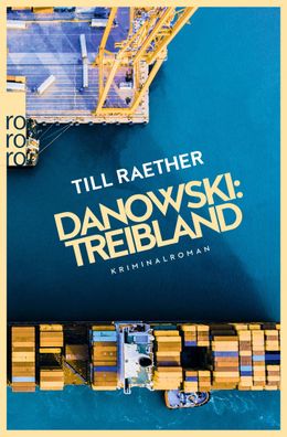Danowski: Treibland, Till Raether