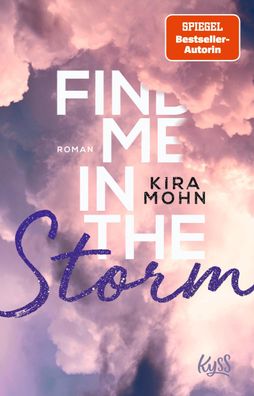Find me in the Storm, Kira Mohn