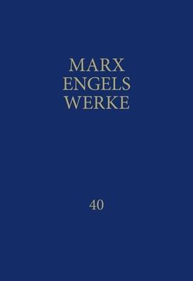 Marx-Engels-Werke Band 40, Karl Marx